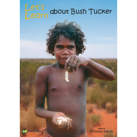 NEW! Let's Learn About  Bush Tucker Big Book