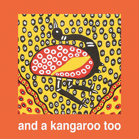 NEW! And A Kangaroo Too Book