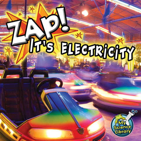 NEW! Zap! It's Electricity!