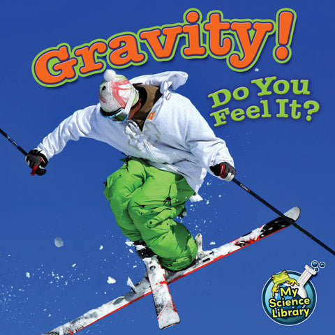 NEW! Gravity! Do You Feel It?