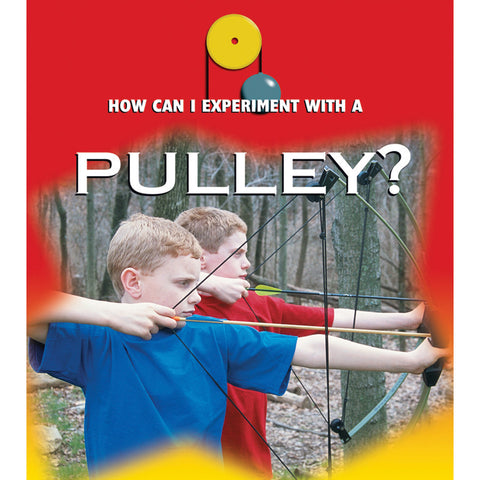 NEW! Book - How Can I Experiment With???? Pulleys
